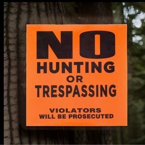 25pk NO HUNTING OR TRESPASSING Signs 11”x 11” High Visibility NEW Everbilt